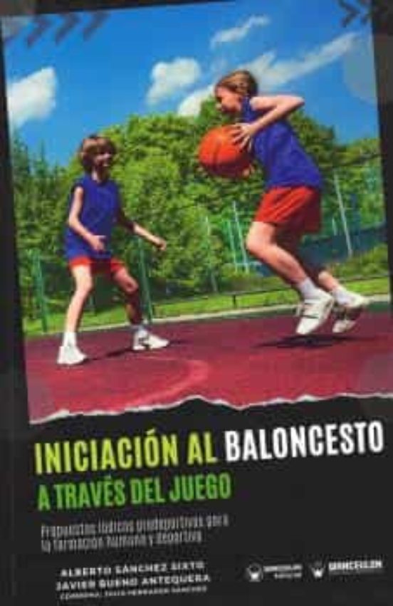 Iniciación Al Baloncesto A Través Del Juego