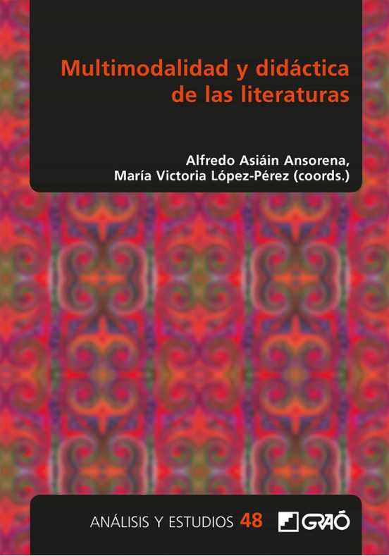 Multimodalidad Y Didáctica De Las Literaturas