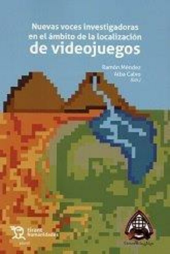 Nuevas Voces Investigadoras En Ambito De Localizacion De Videojuegos