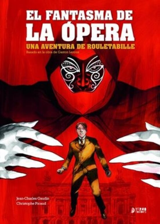 Una Aventura De Rouletabille: El Fantasma De La Opera