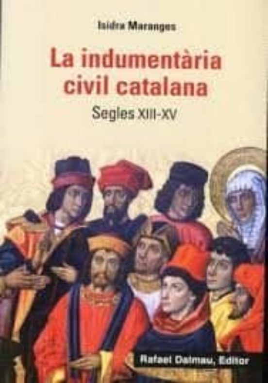 La Indumentària Civil Catalana