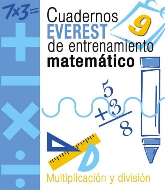 Cuaderno De Entrenamiento Matematico 9. Multiplicacion Y Division
