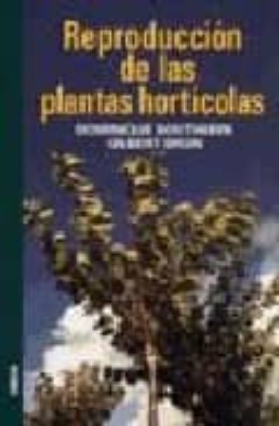Reproduccion De Las Plantas Horticolas