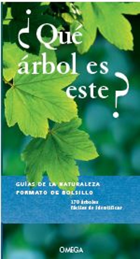 ¿que Arbol Es Este? - Guias De La Naturaleza
