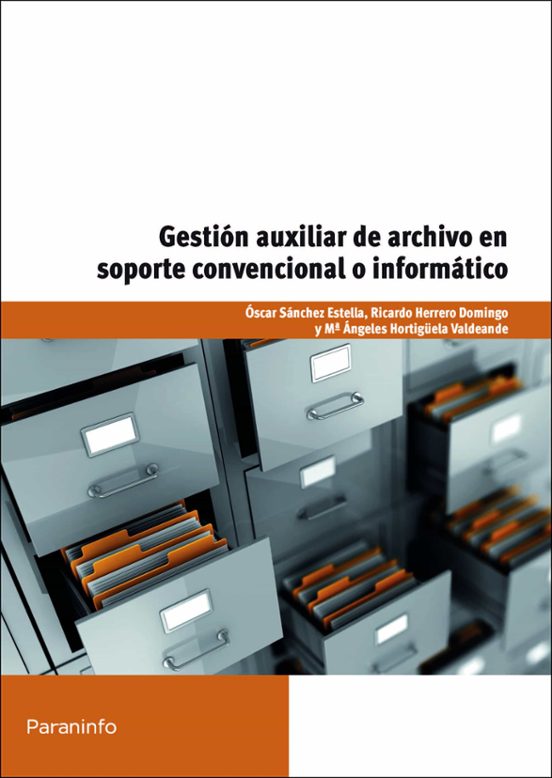 Gestion Auxiliar De Archivo En Soporte Convencional O Informa