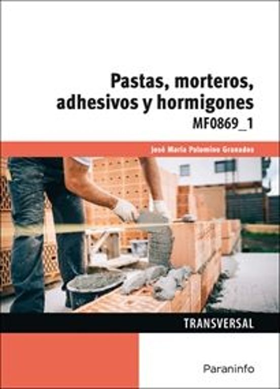 Mf0869_1. Pastas Morteros Adhesivos Y Hormigones