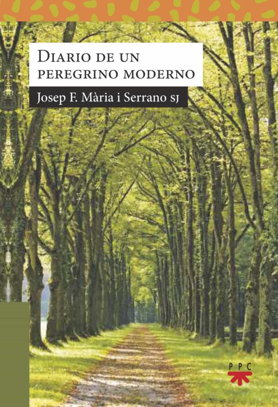 Diario Del Un Peregrino Moderno