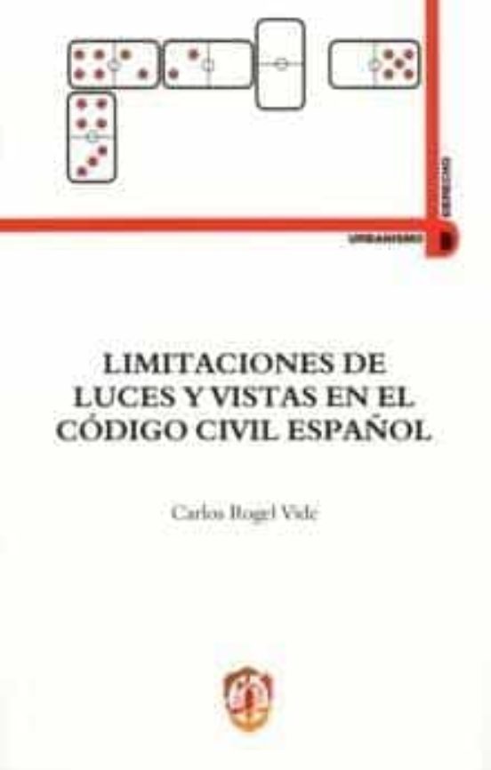 Limitaciones De Luces Y Vistas En El Código Civil Español