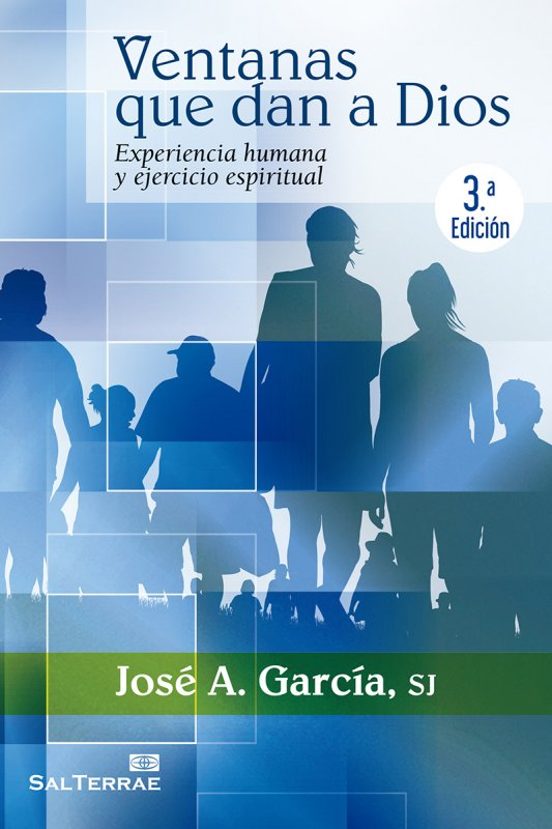 Ventanas Que Dan a Dios: Experiencia Humana y Ejercicio Espiritua L