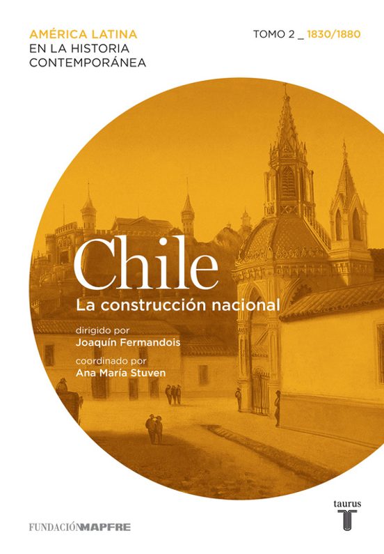 Chile 2 . La Construcción Nacional