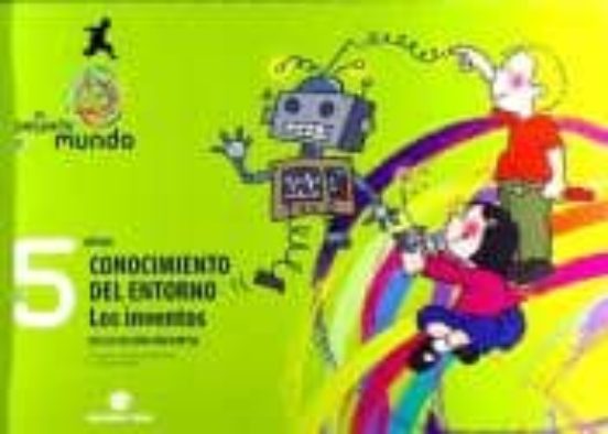 Mi Pequeño Mundo 5 Años. Los Inventos