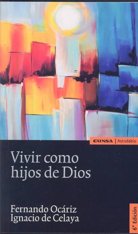 Vivir Como Hijos De Dios