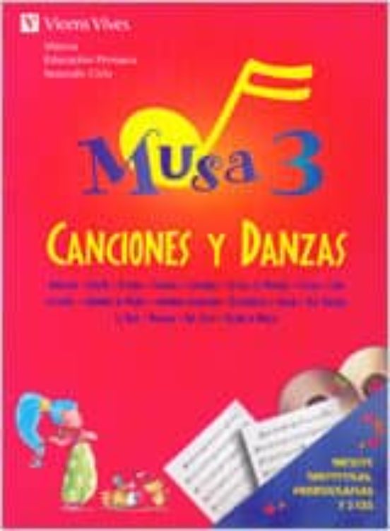Musa 3. Canciones y Danzas. Libro + 2 Cd