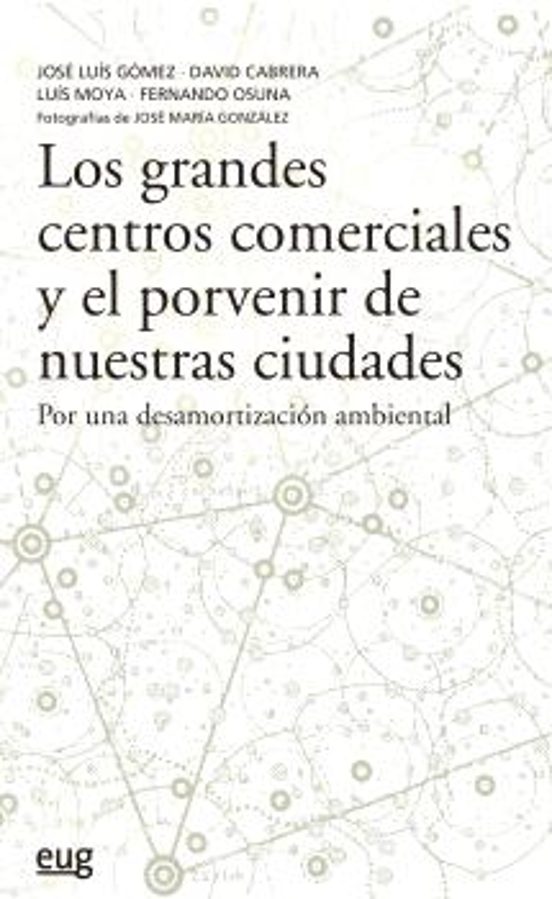 Los Grandes Centros Comerciales Y El Porvenir De Nuestras Ciudades