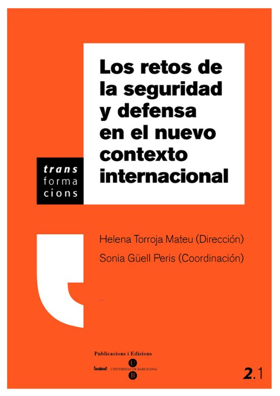 Los Retos De La Seguridad Y Defensa En El Nuevo Contexto Internacional