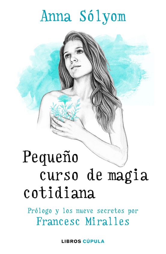 Pequeño Curso De Magia Cotidiana