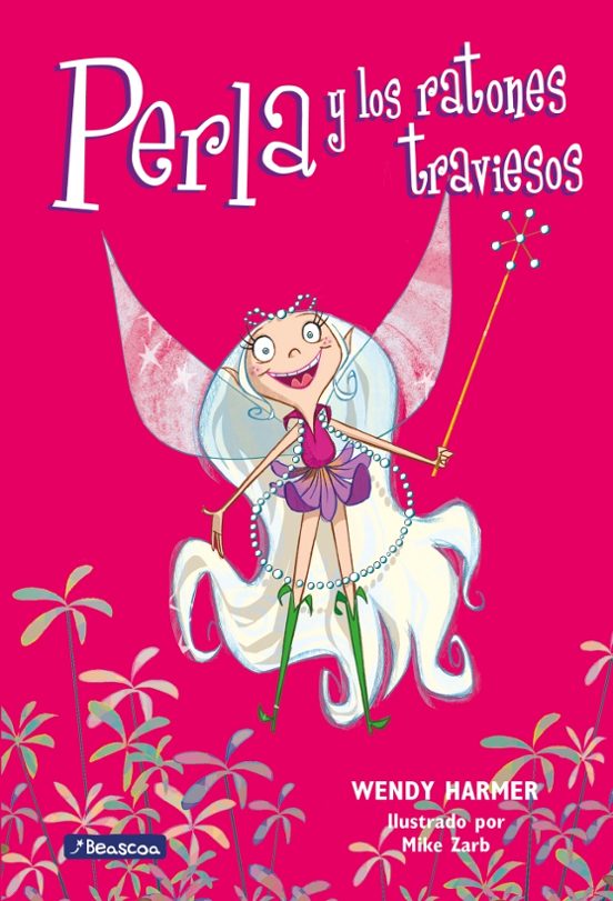 Perla. Perla Y Los Ratones Traviesos. Perla 1