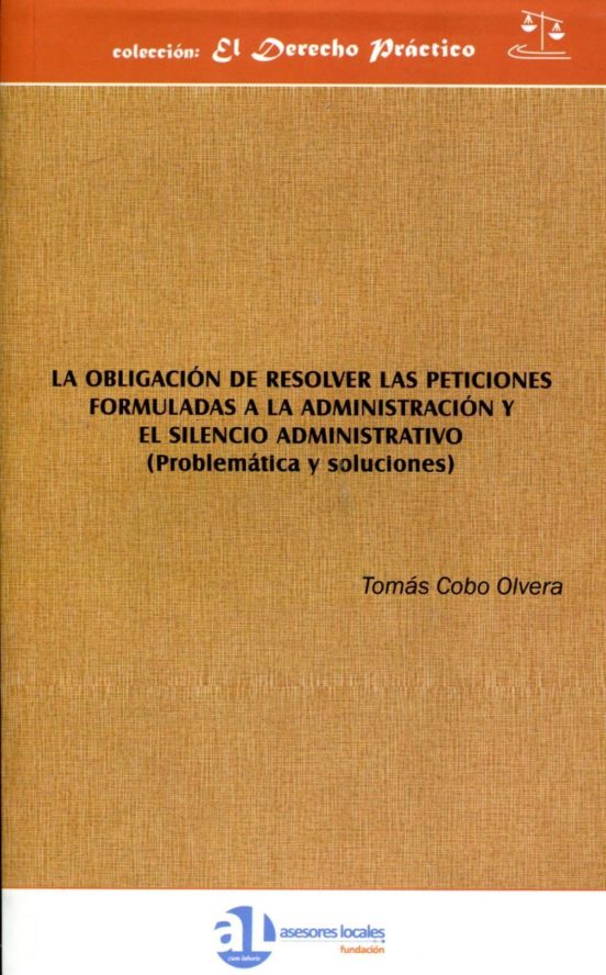 La Obligacion De Resolver Las Peticiones Formuladas A La Administ Raci