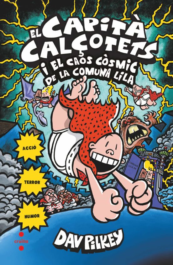 El Capità Calçotets 8. Cartoné: El Capità Calçotets I El Caos Còs Mic