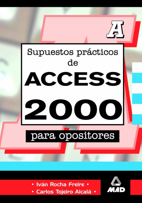 Supuestos Practicos De Access 2000 Para Opositores