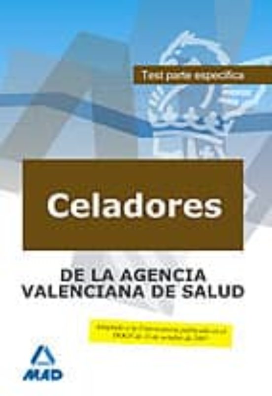 Celadores De La Agencia Valenciana De Salud. Test Parte Especific A