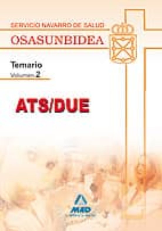 Ats/due Del Servicio Navarrro De Salud. Osasunbidea. Temario. Volumen Ii