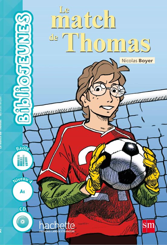 Le Match De Thomas Niveau 4 1º Eso