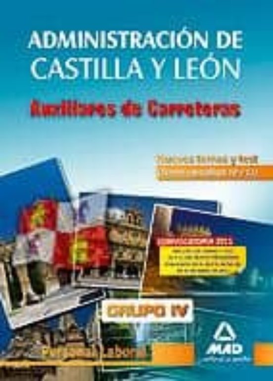 Auxiliares De Carreteras. Grupo Iv. Personal Laboral De La Junta De Castilla Y León. Nuevos Temas Y Test