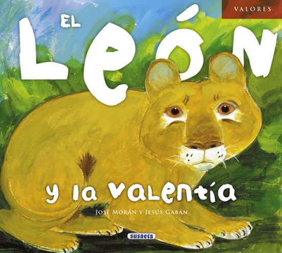El Leon Y La Valentia