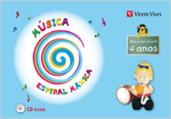 Música. Espiral Máxica. Libro + Cd. 4 Anos