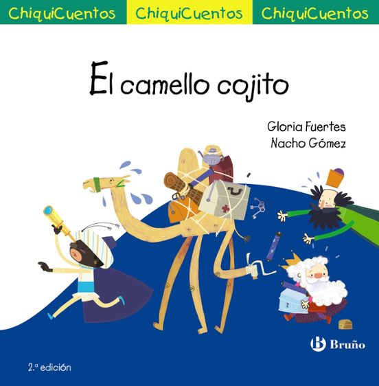 Chiquicuentos 43 :el Camello Cojito