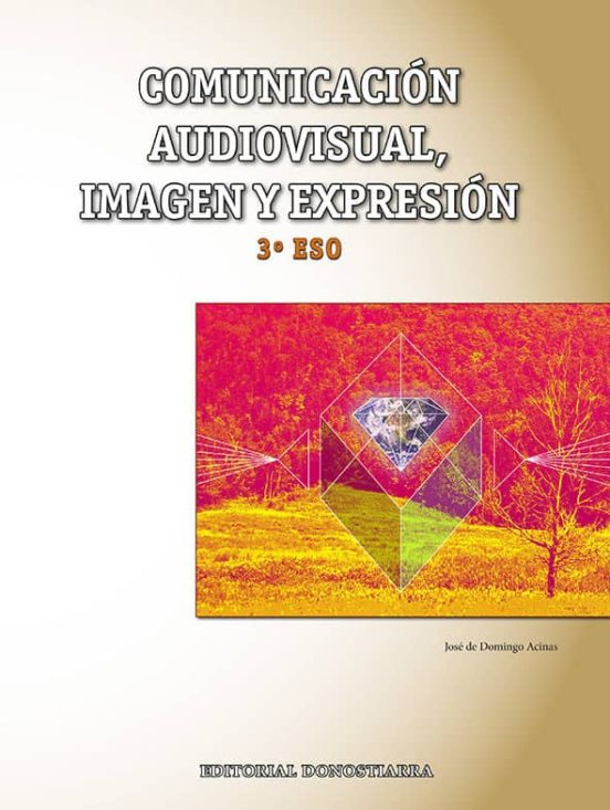 Comunicacion Audiovisual Imagen Expresion 3º Eso Ed 2017