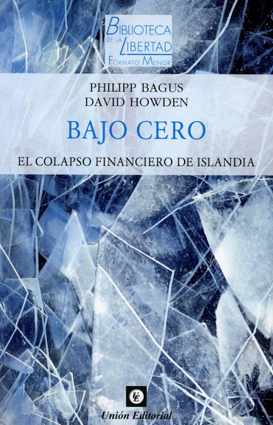 Bajo Cero. El Colapso Financiero De Islandia