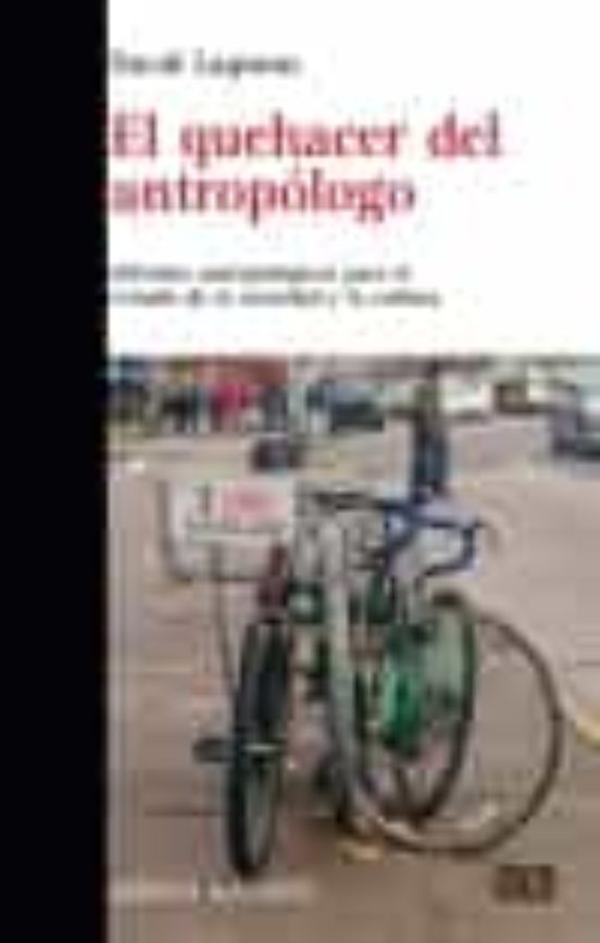 El Quehacer Del Antropologo