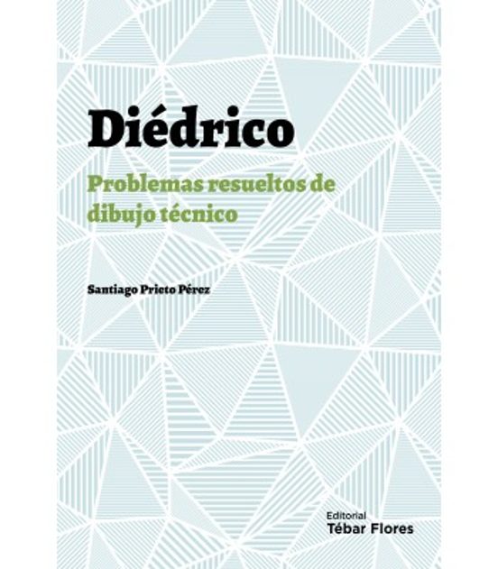 Diedrico: Problemas Resueltos De Dibujo Tecnico
