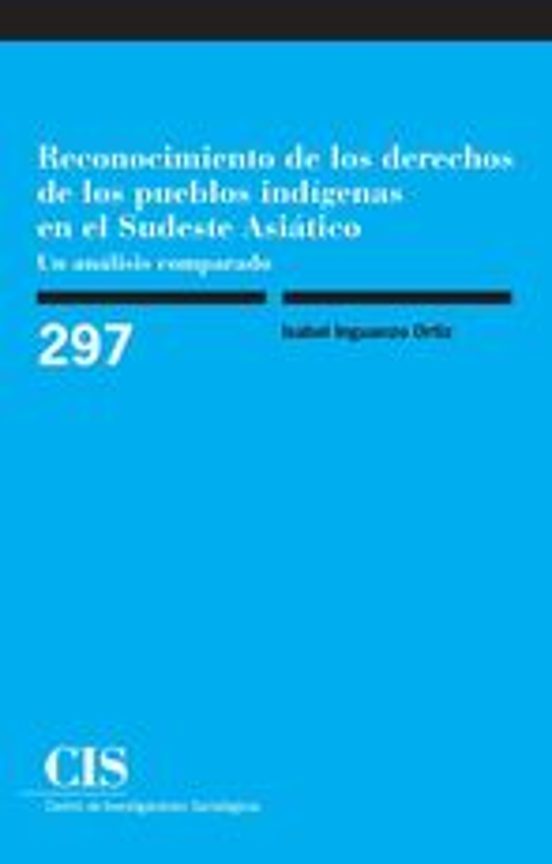 Reconocimiento De Los Derechos De Los Pueblos Indígenas En El Sudeste Asiático