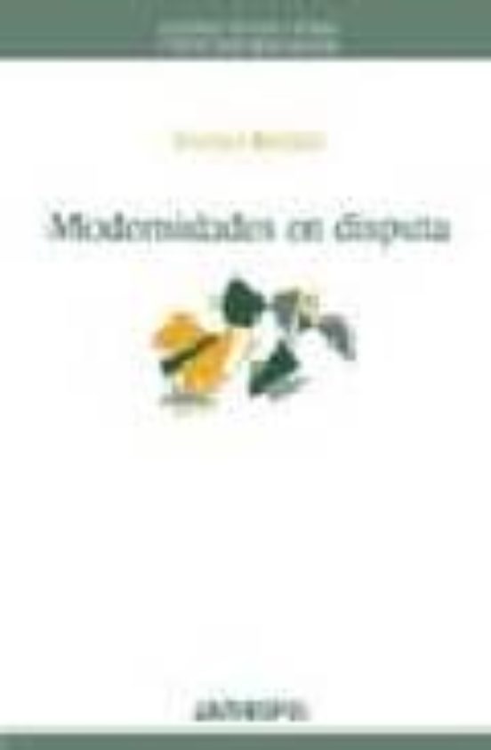Modernidades En Disputa