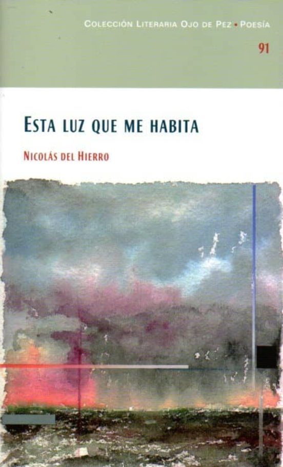 Esta Luz Que Me Habita