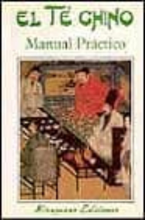 El Te Chino Manual Practico