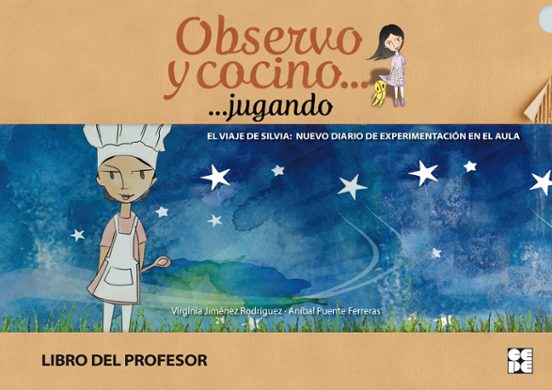Observo Y Cocino Jugando. Libro Del Profesor.el Viaje De Silvia Nuevo