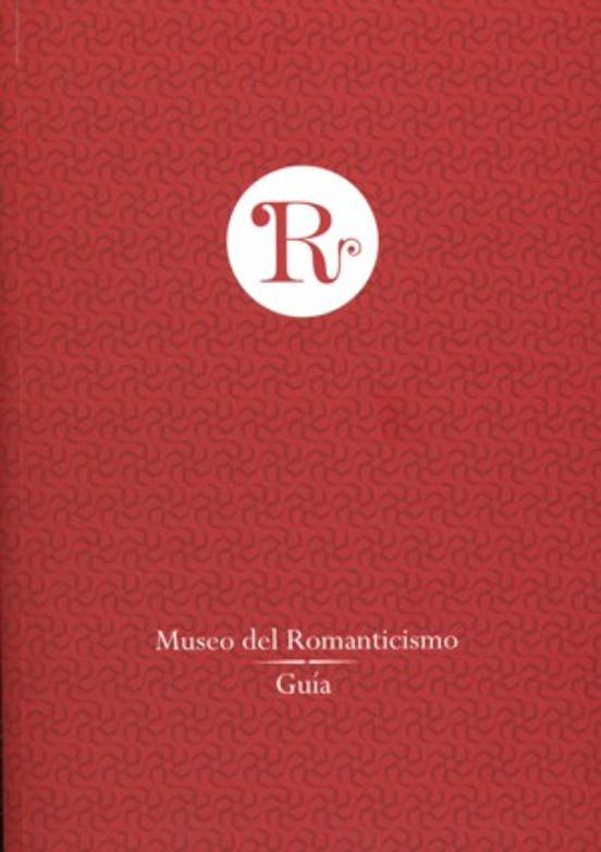 Museo Del Romanticismo: Guia