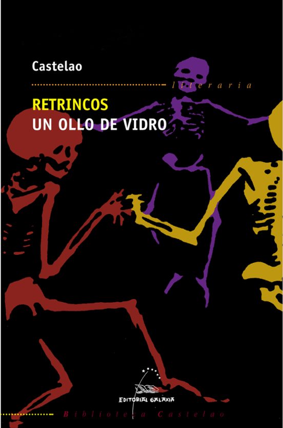 Retrincos; Un Ollo De Vidro: Memorias Dun Esquelete