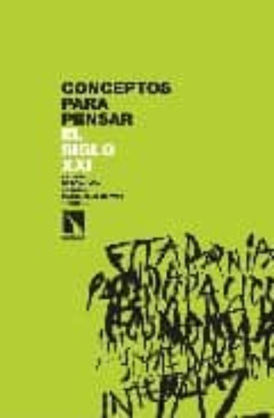 Conceptos Para Pensar El Siglo XXI
