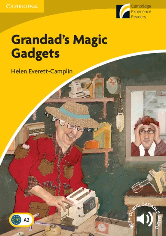 Grandad S Magic Gadgets Level 2 Elementary/lower-Intermediate