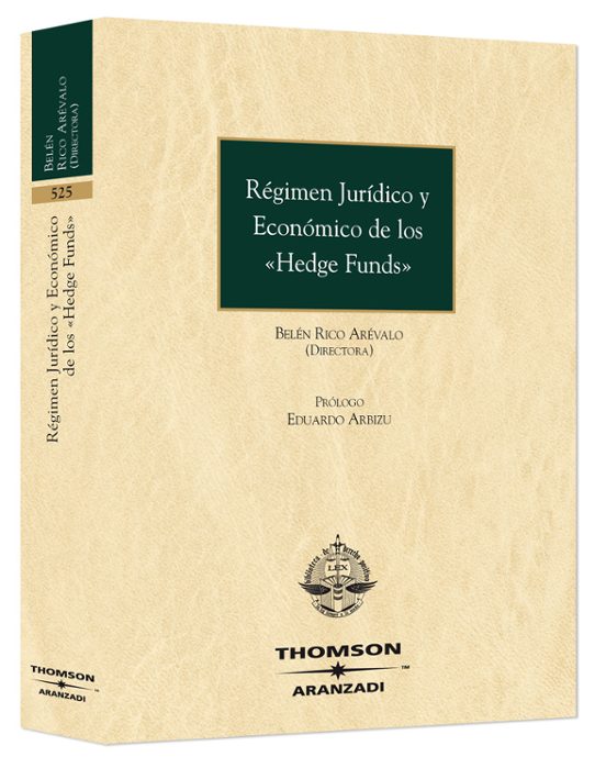 Regimen Juridico Y Economico De Hedge Funs