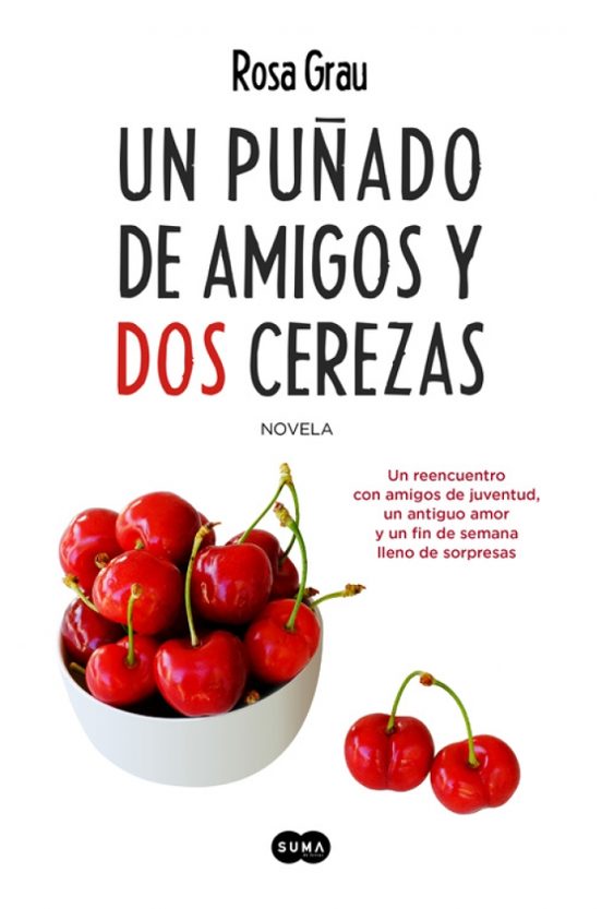 Un Puñado De Amigos Y Dos Cerezas