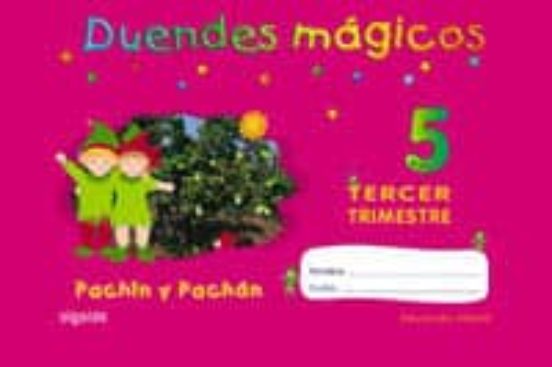 Duendes Magicos. Pachin y Pachan 5 Años