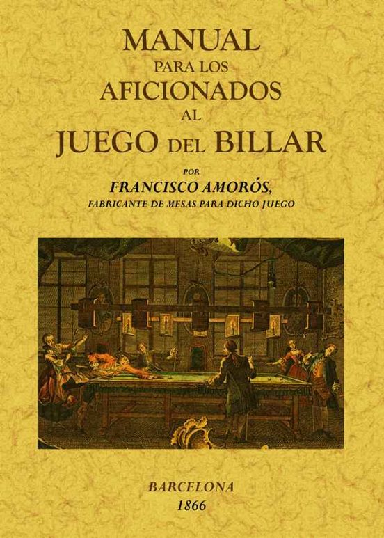 Manual Para Los Aficionados Al Juego De Billar