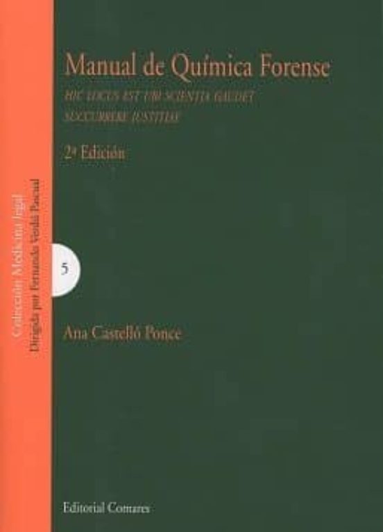 Manual De Quimica Forense 2017 Hic Locus Est Ubi Scientia