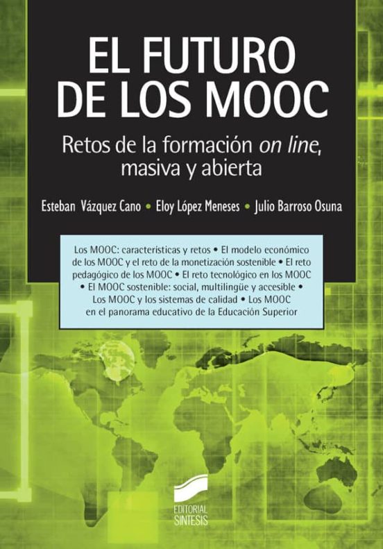 El Futuro de los Mooc Retos de la Formacion on Line Masiva y Abierta